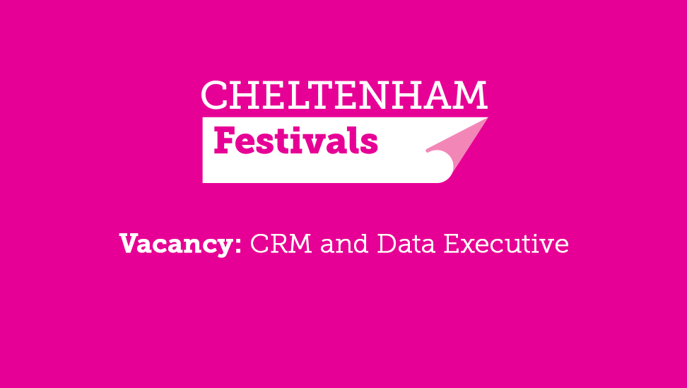 CRM and Data Executive - Cheltenham Festivals