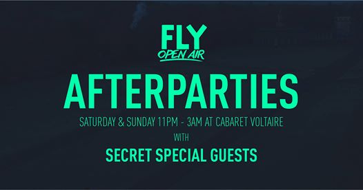 FLY Open Air Afterparties | Cabaret Voltaire