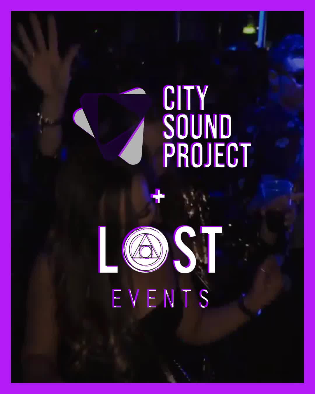 CSP X LOST IN Venue - This Saturday!