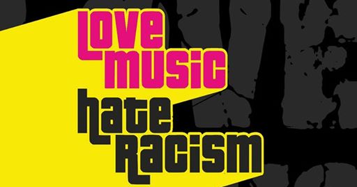 Love Music Hate Racism - Oct 5th 2019