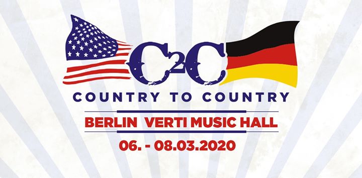 C2C – Country to Country 2020 // Berlin // Verti Music Hall