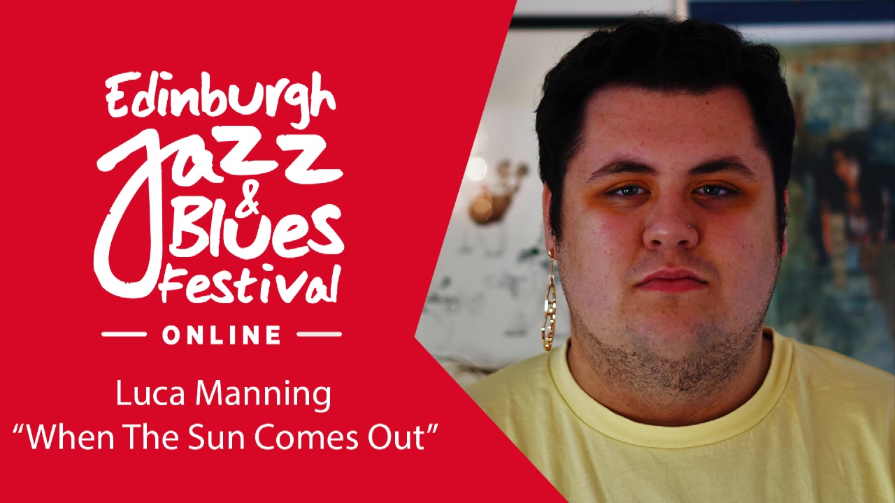 Luca Manning ‘When The Sun Comes Out’