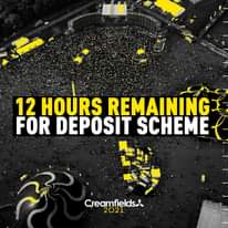 Image may contain: text that says "12 HOURS REMAINING FOR DEPOSIT SCHEME Creamfields! 2021"