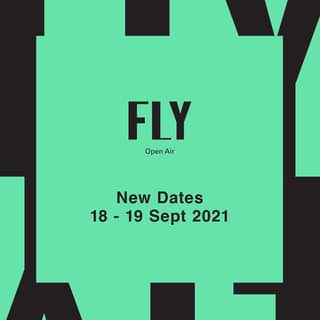 May be an image of text that says "FLY Open Air New Dates 18-19 18 19 Sept 2021"