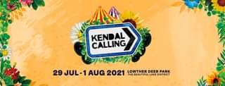 May be an image of text that says "KENDAL CALLING 29 JUL -1 AUG 2021 LOWTHER DEER PARK THE BEAUTIFUL LAR LAKE"