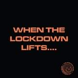 May be an image of text that says "WHEN THE LOCKDOWN LIFTS.... THE WORLDIG WORL QUUN BH A"