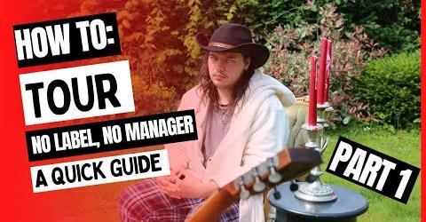 Booking Your First Tour As An Independent Artist