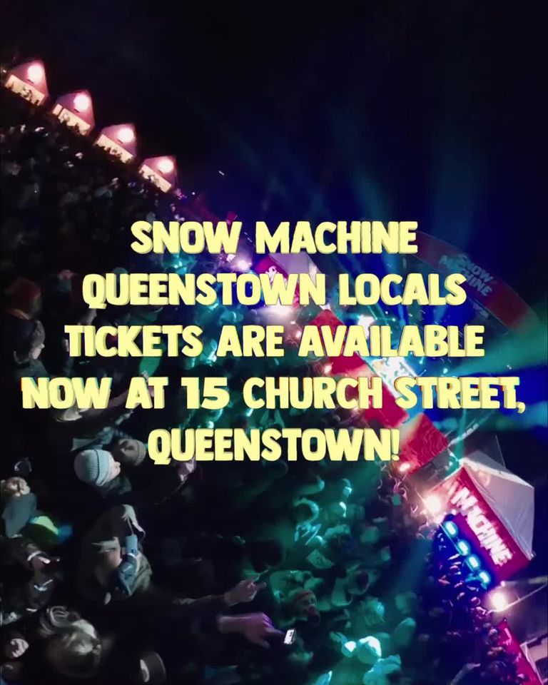 Snow Machine (Japan) Festival news Queenstown locals, it’s time to