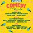 May be an image of text that says "WYCHWOOD COMEDY AT THE Garden Stage FRIDAY SHAZIA MIRZA ANDREW WHITE ESTHER MANITO MARK CRAM JASON NEALE SATURDAY MARCUS BRIGSTOCKE ROGER MONKHOUSE BURT WILLIAMSON LOUISE LEIGH CERYS NELMES SUNDAY ANDREW BIRD ALEX KEALEY PIERRE NOVELLIE MARTIN MOR KATE McCABE"